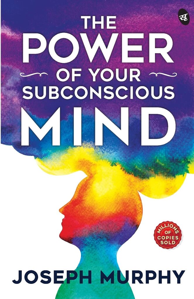 The Power of the subconscious