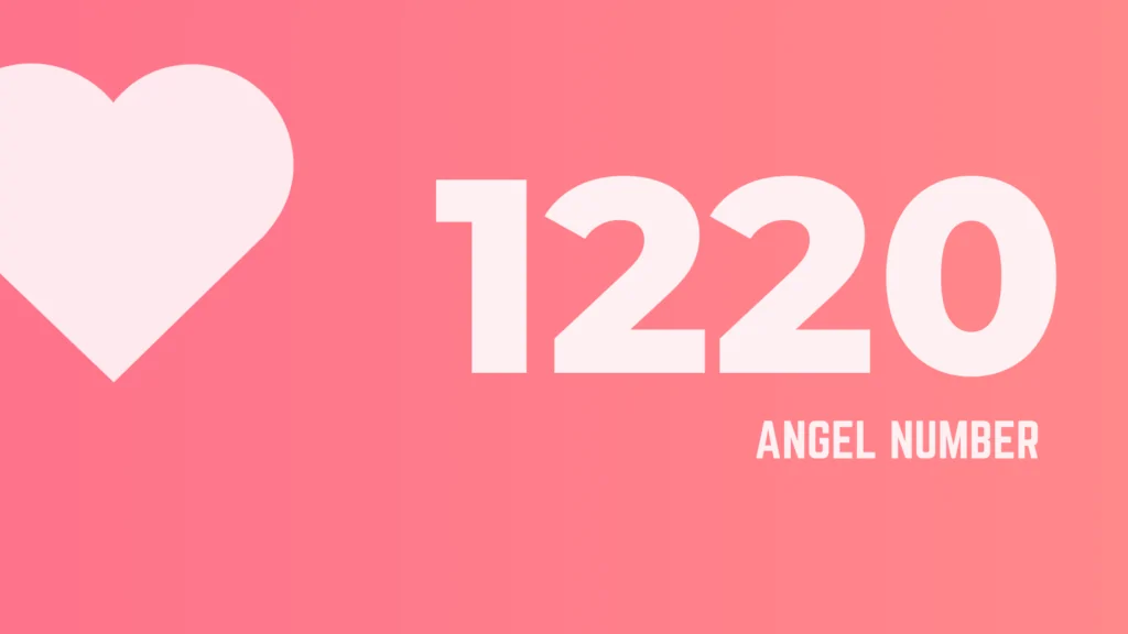 1220 Angel Number